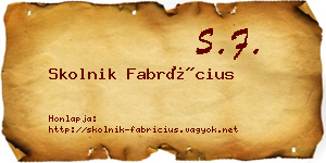 Skolnik Fabrícius névjegykártya
